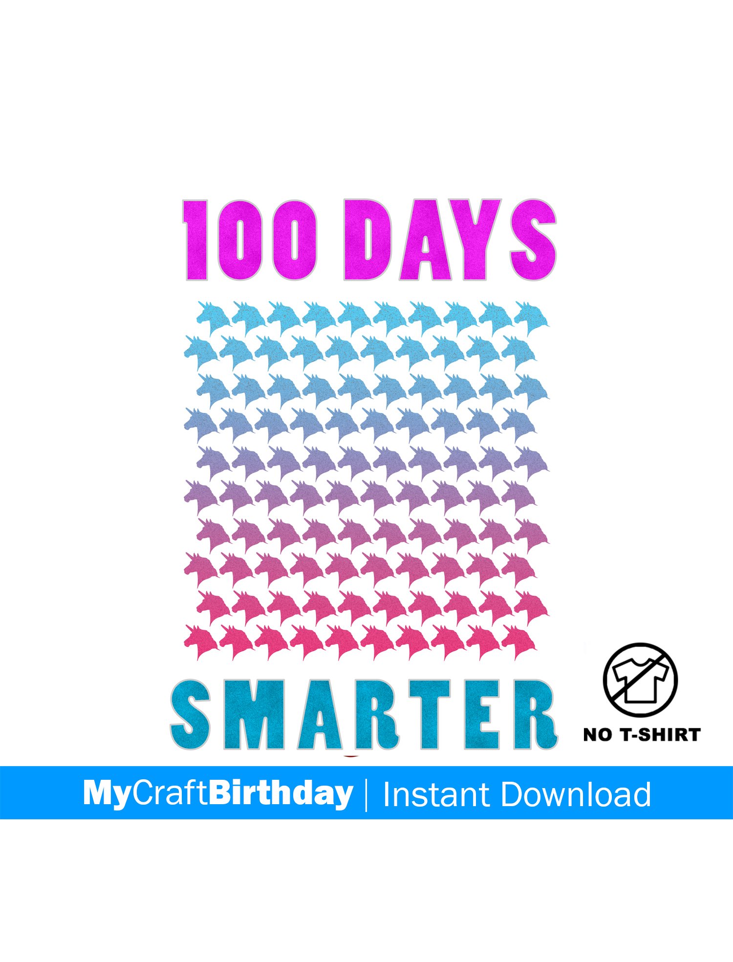 100 Days Smarter, Girl DIY Shirt, 100 Days Unicorn Shirt Design